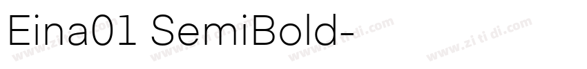 Eina01 SemiBold字体转换